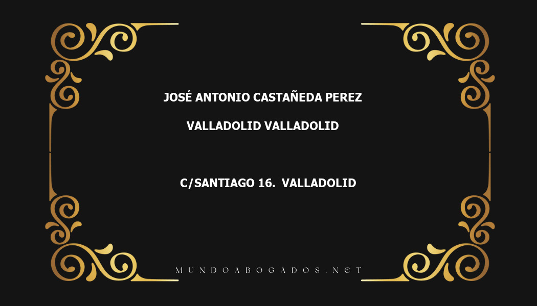 abogado José Antonio Castañeda Perez en la localidad de Valladolid