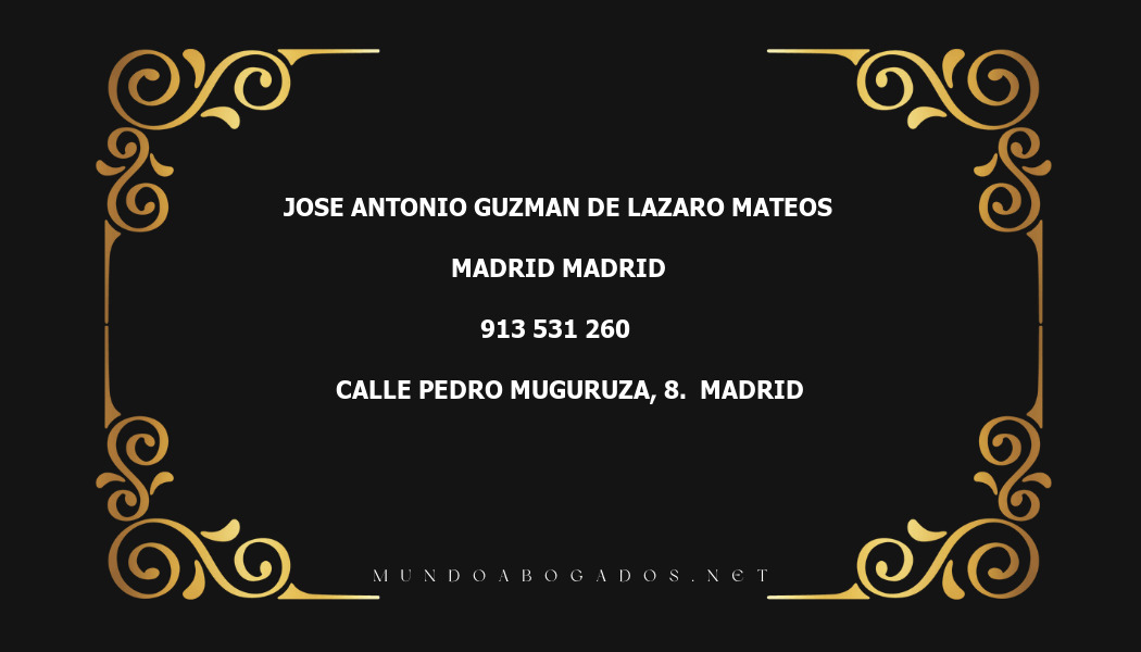 abogado Jose Antonio Guzman De Lazaro Mateos en la localidad de Madrid