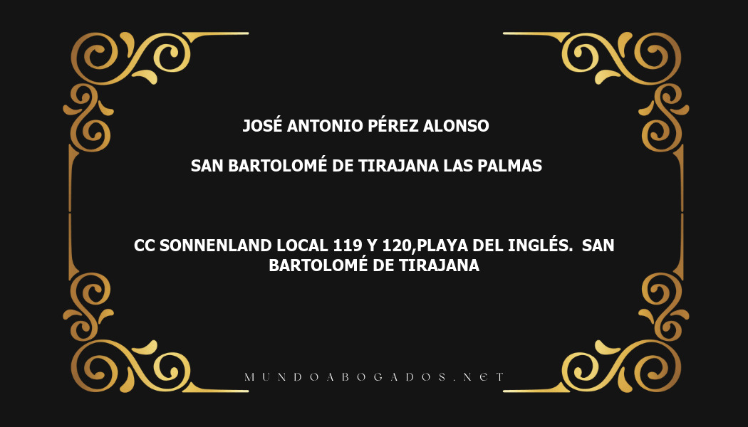 abogado José Antonio Pérez Alonso en la localidad de San Bartolomé de Tirajana