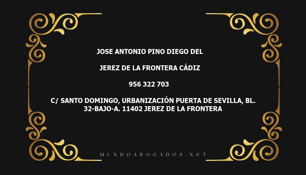 abogado Jose Antonio Pino Diego Del en la localidad de Jerez de la Frontera