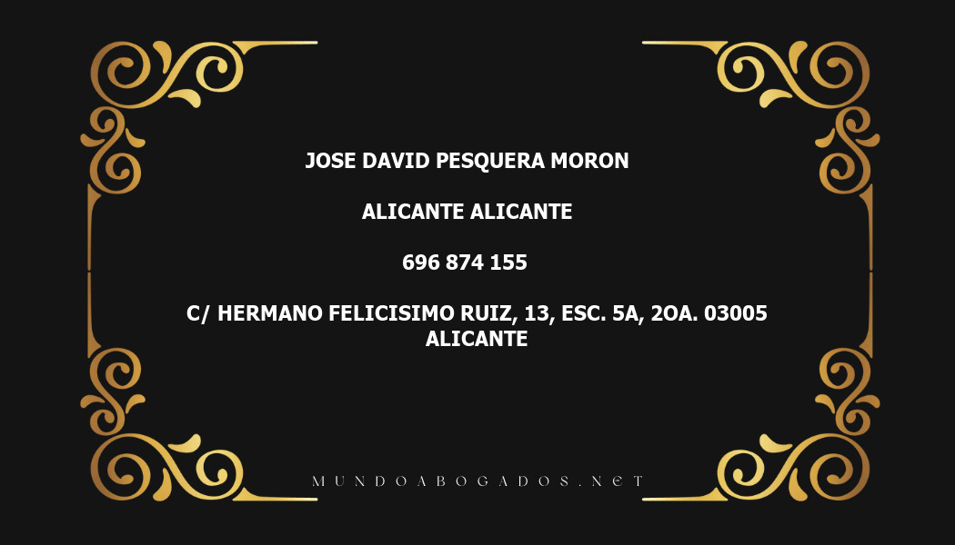 abogado Jose David Pesquera Moron en la localidad de Alicante