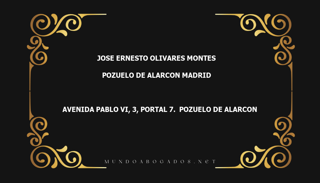 abogado Jose Ernesto Olivares Montes en la localidad de Pozuelo de Alarcon