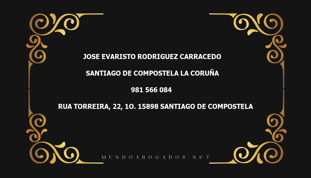 abogado Jose Evaristo Rodriguez Carracedo en la localidad de Santiago de Compostela