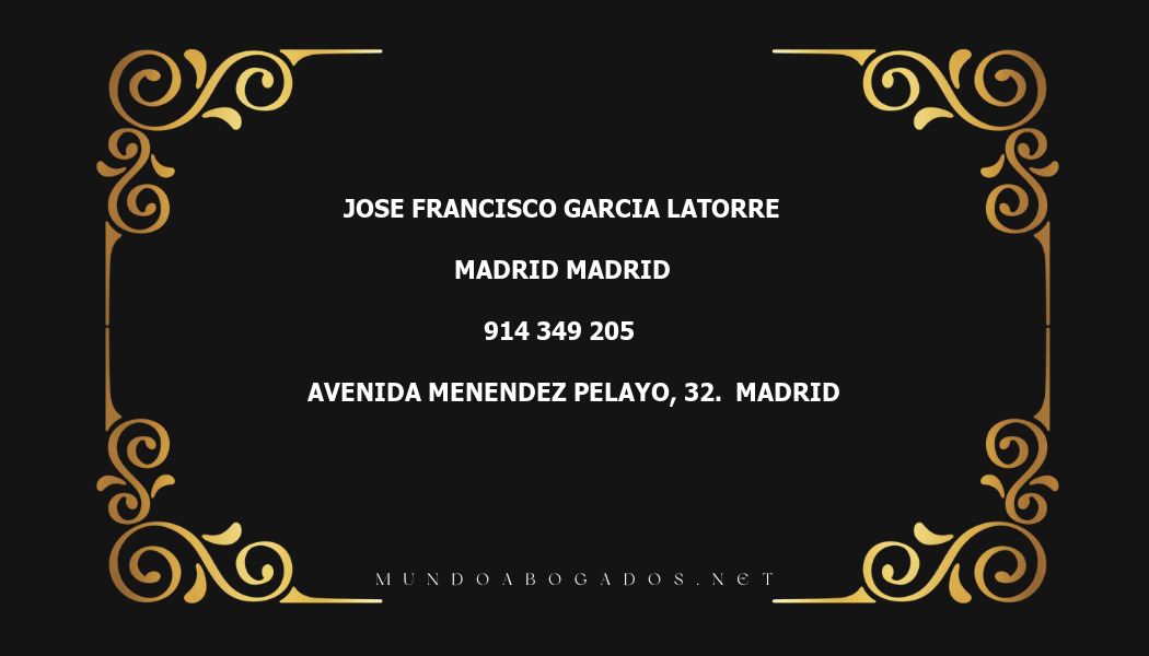 abogado Jose Francisco Garcia Latorre en la localidad de Madrid