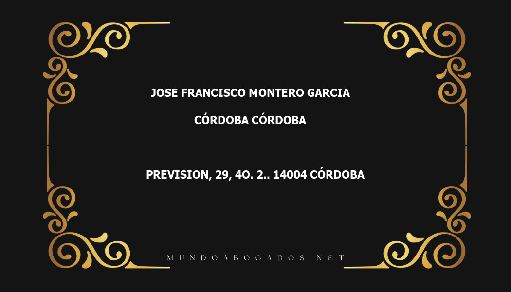 abogado Jose Francisco Montero Garcia en la localidad de Córdoba