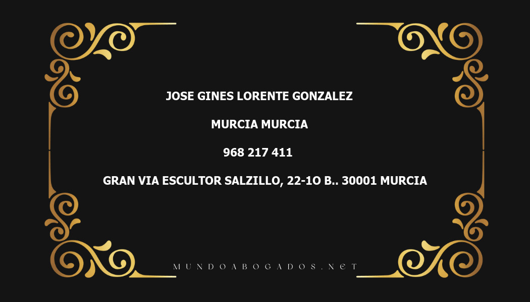 abogado Jose Gines Lorente Gonzalez en la localidad de Murcia