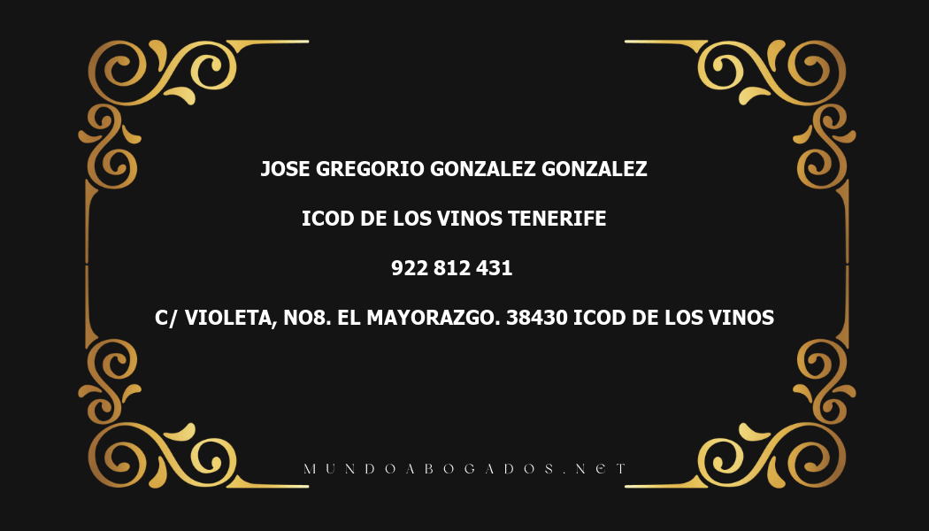 abogado Jose Gregorio Gonzalez Gonzalez en la localidad de ICOD DE LOS VINOS