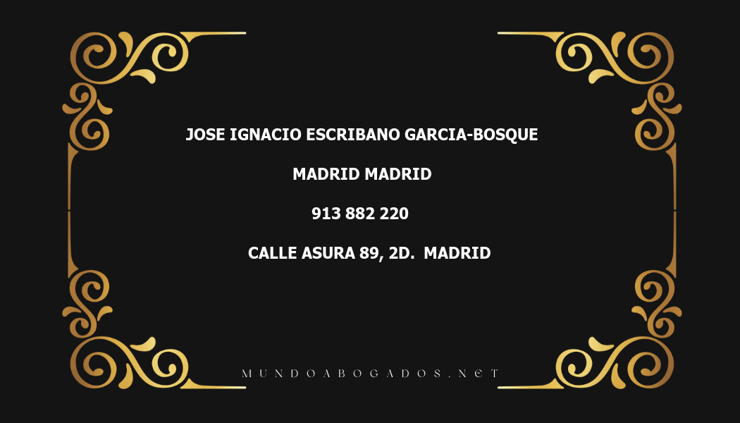 abogado Jose Ignacio Escribano Garcia-Bosque en la localidad de Madrid