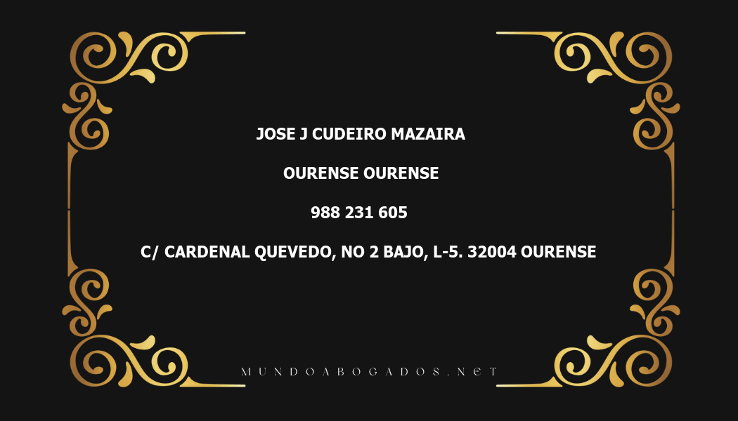 abogado Jose J Cudeiro Mazaira en la localidad de Ourense