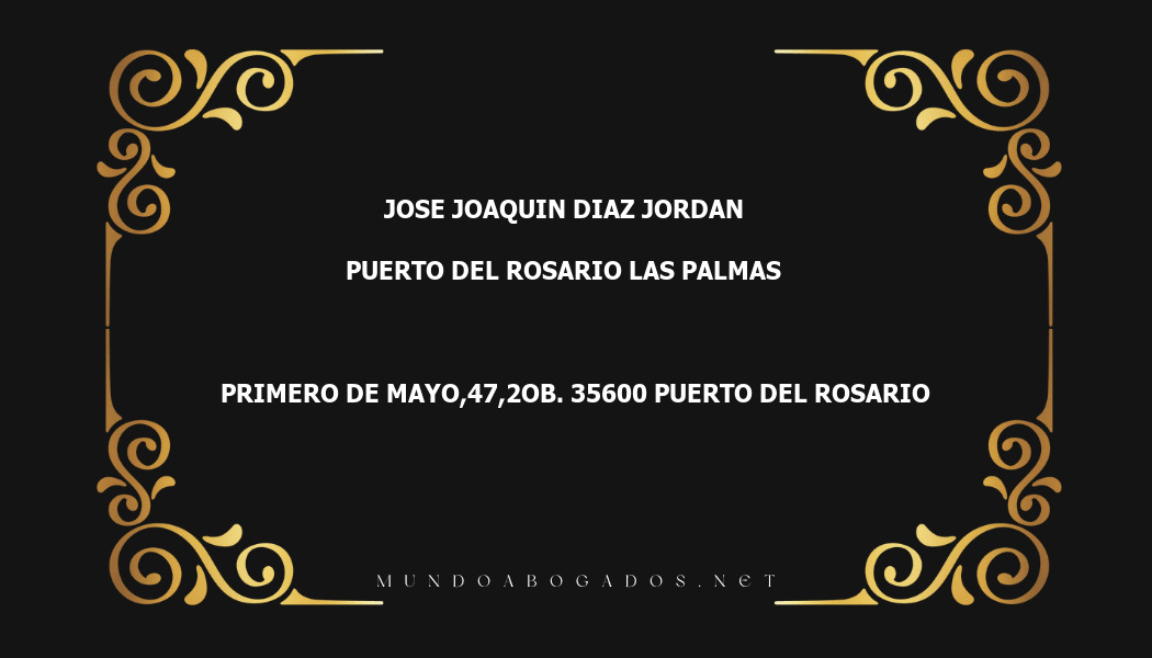 abogado Jose Joaquin Diaz Jordan en la localidad de Puerto del Rosario