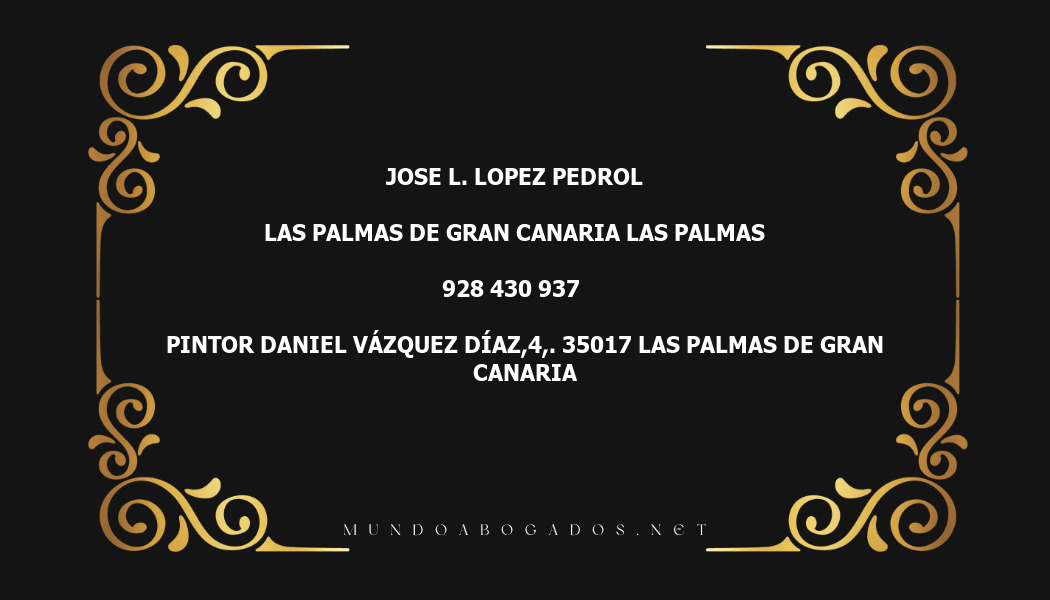 abogado Jose L. Lopez Pedrol en la localidad de Las Palmas de Gran Canaria