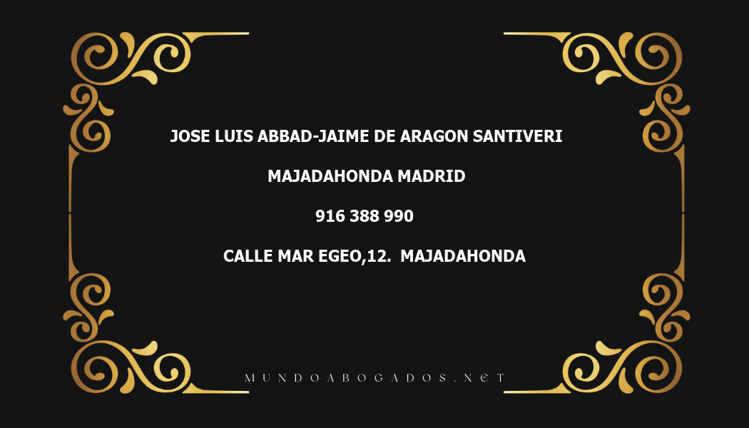 abogado Jose Luis Abbad-Jaime De Aragon Santiveri en la localidad de Majadahonda