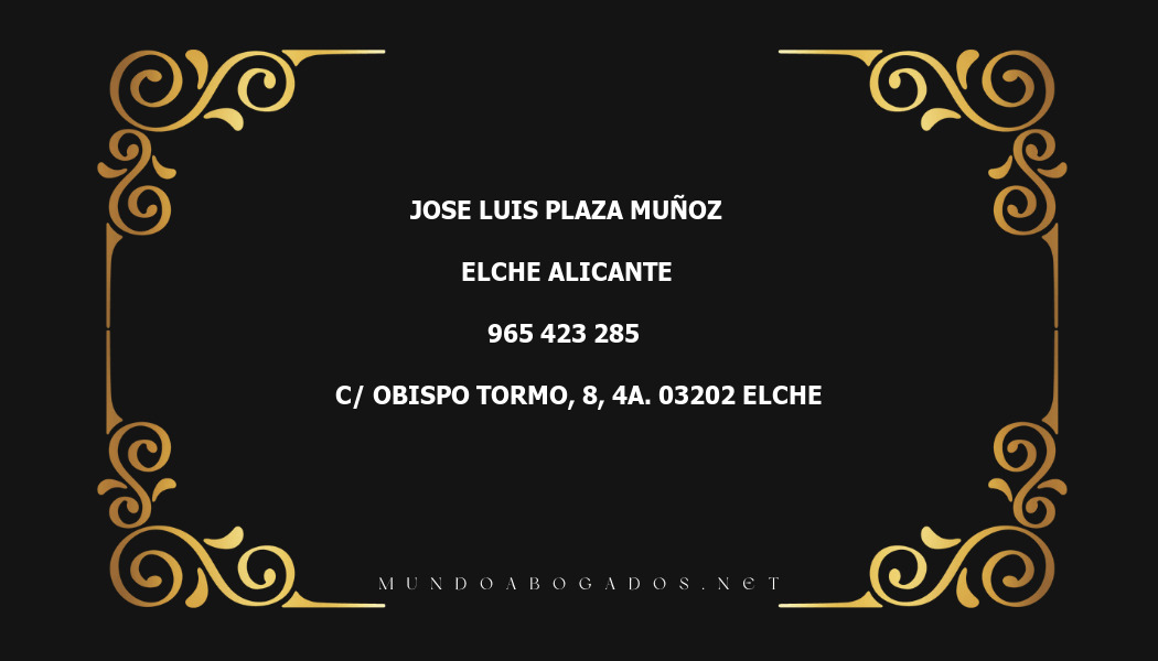 abogado Jose Luis Plaza Muñoz en la localidad de Elche