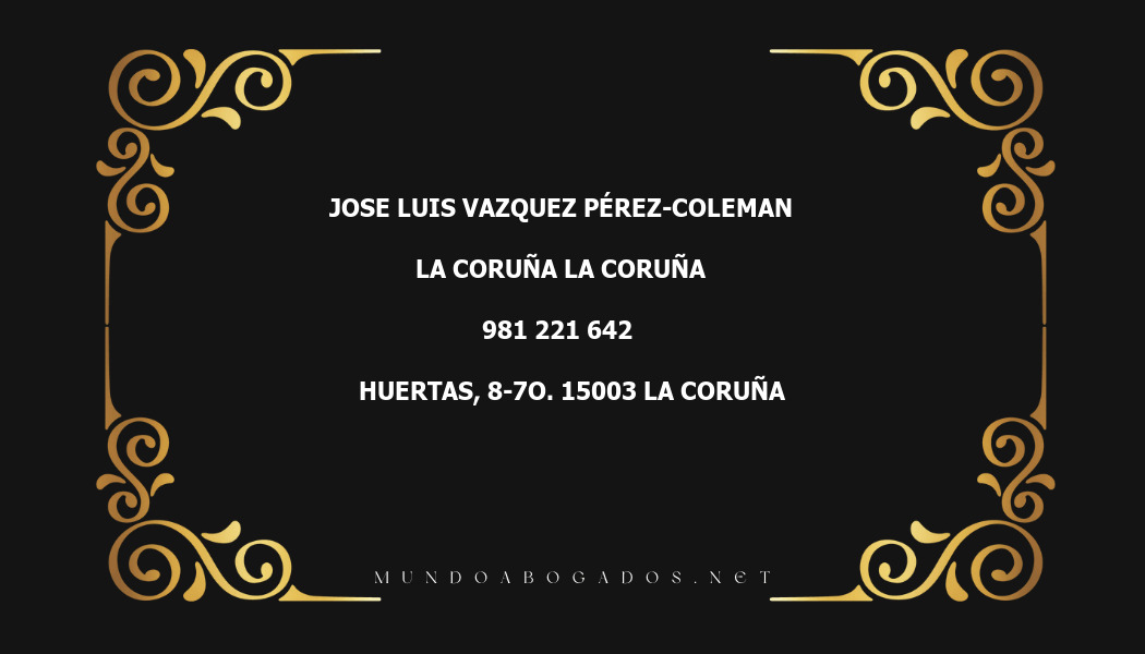 abogado Jose Luis Vazquez Pérez-Coleman en la localidad de La Coruña