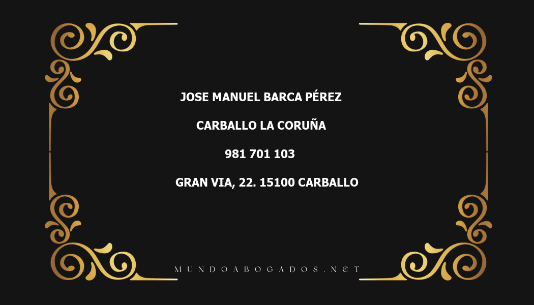 abogado Jose Manuel Barca Pérez en la localidad de Carballo