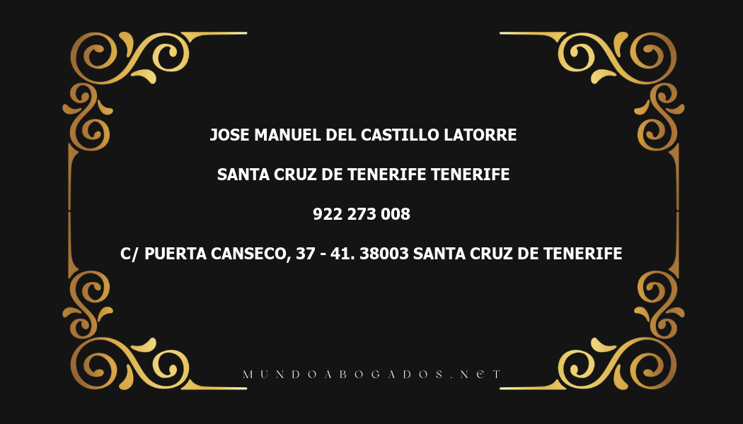 abogado Jose Manuel Del Castillo Latorre en la localidad de Santa Cruz de Tenerife