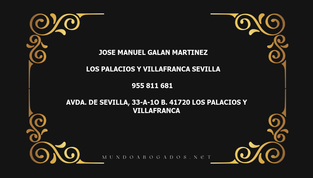 abogado Jose Manuel Galan Martinez en la localidad de Los Palacios y Villafranca