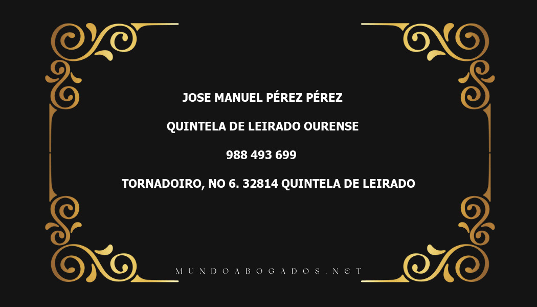 abogado Jose Manuel Pérez Pérez en la localidad de Quintela de Leirado