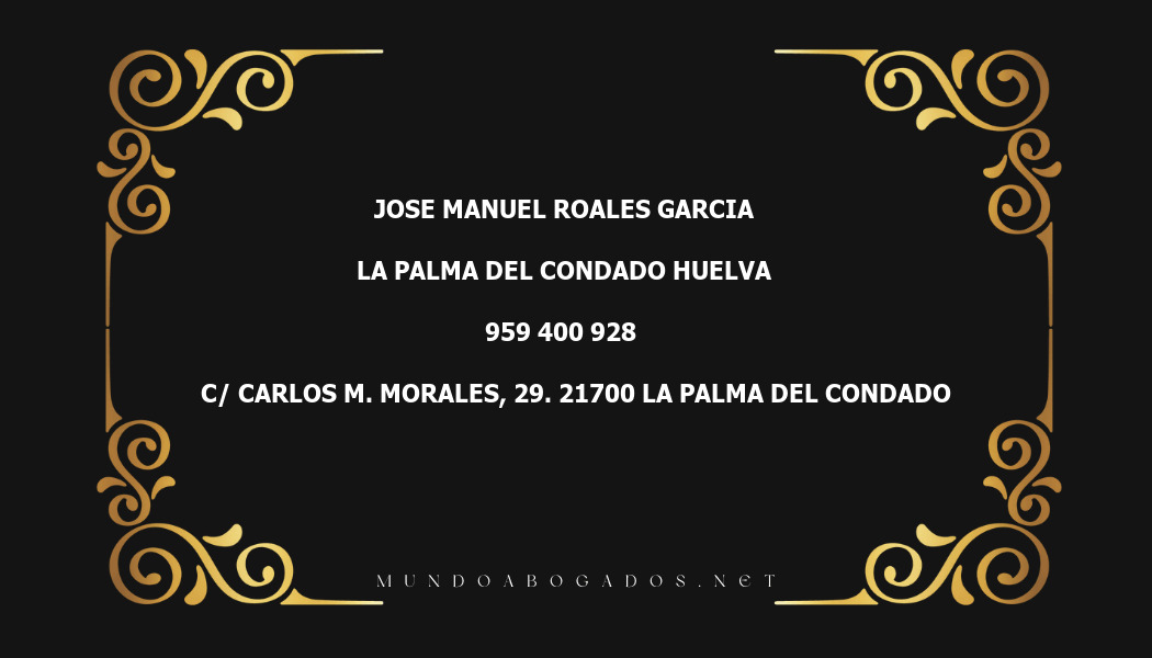 abogado Jose Manuel Roales Garcia en la localidad de La Palma del Condado