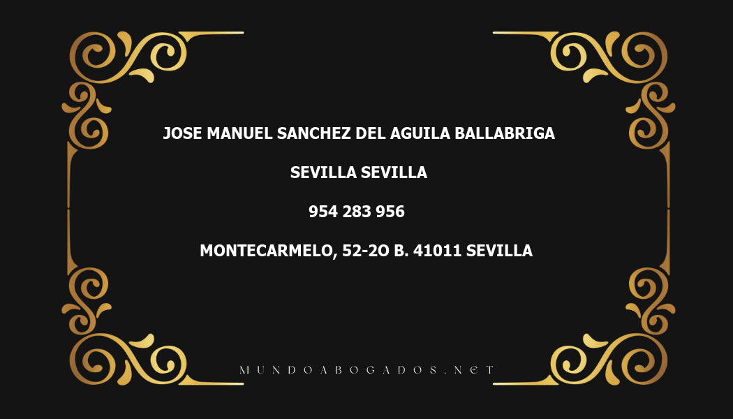 abogado Jose Manuel Sanchez Del Aguila Ballabriga en la localidad de Sevilla