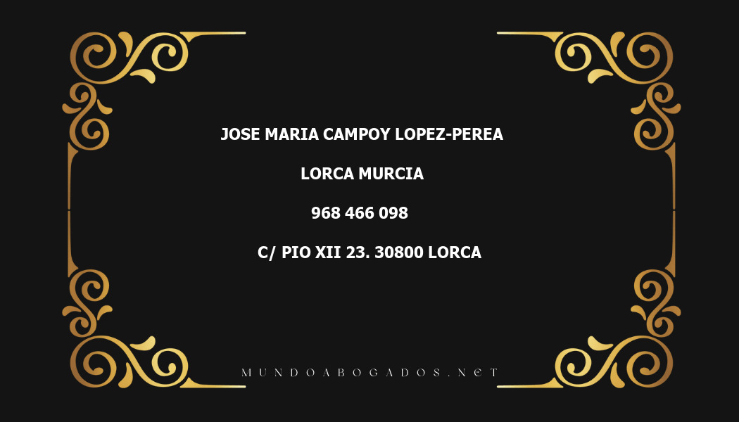 abogado Jose Maria Campoy Lopez-Perea en la localidad de Lorca