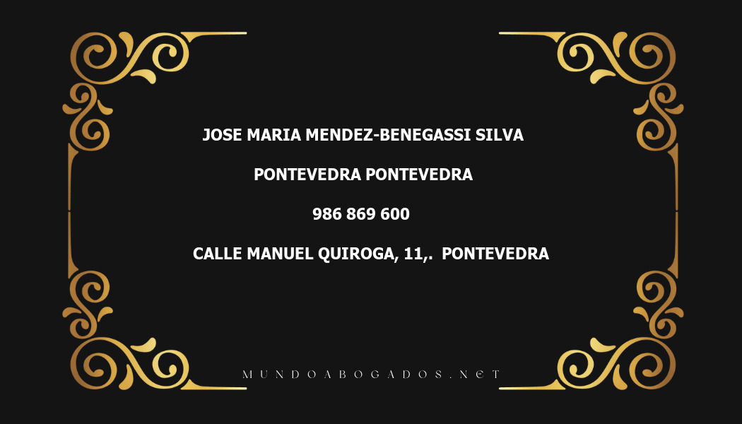 abogado Jose Maria Mendez-Benegassi Silva en la localidad de Pontevedra