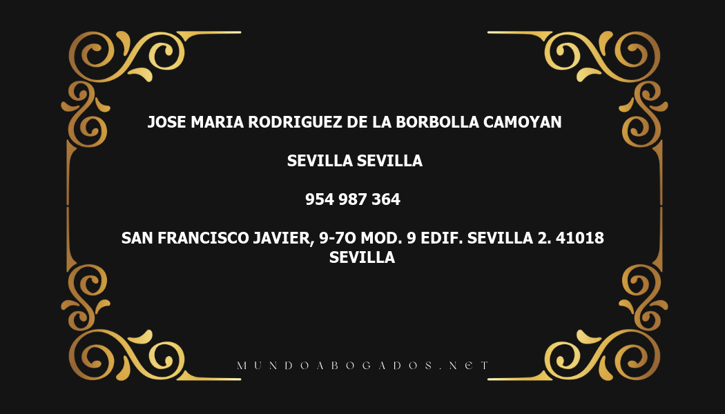 abogado Jose Maria Rodriguez De La Borbolla Camoyan en la localidad de Sevilla