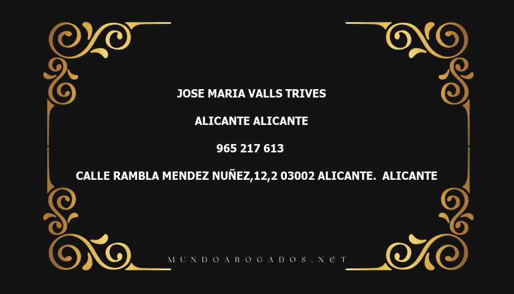 abogado Jose Maria Valls Trives en la localidad de Alicante