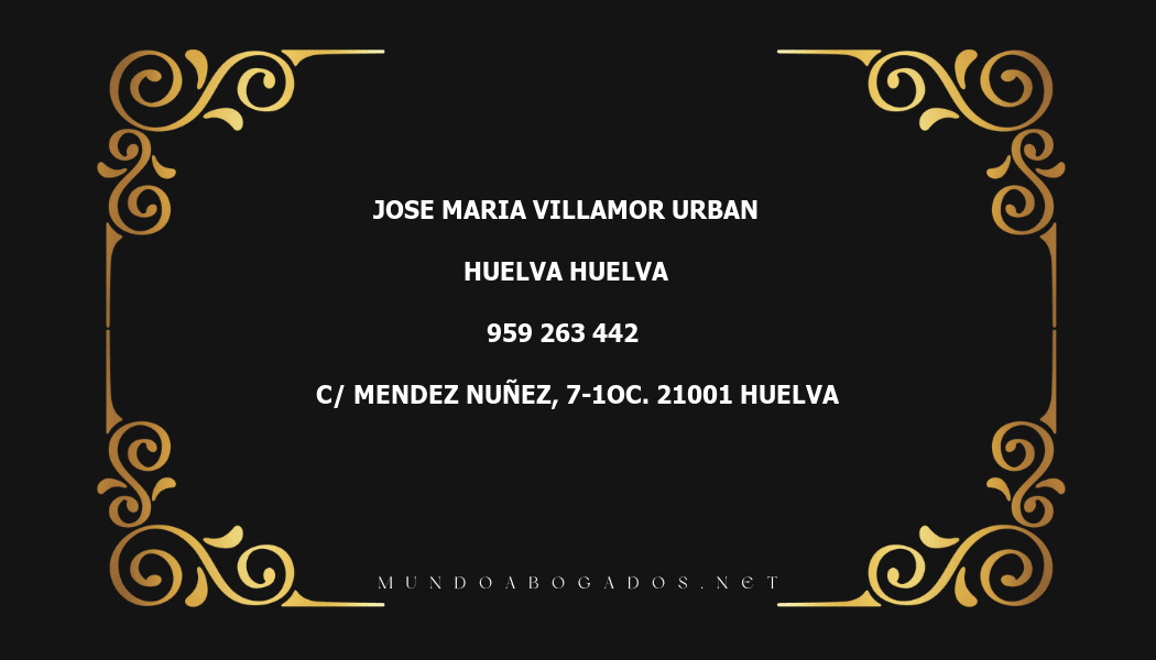 abogado Jose Maria Villamor Urban en la localidad de Huelva