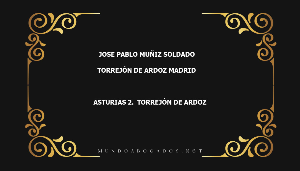 abogado Jose Pablo Muñiz Soldado en la localidad de Torrejón de Ardoz