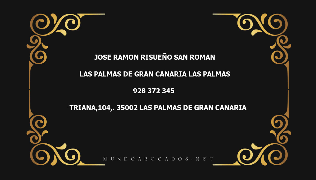 abogado Jose Ramon Risueño San Roman en la localidad de Las Palmas de Gran Canaria