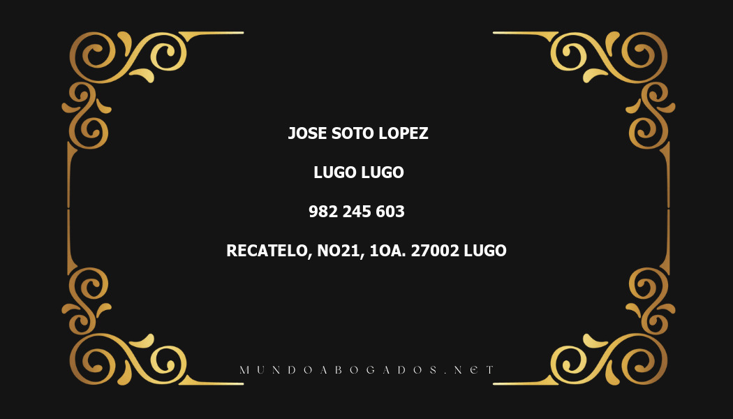 abogado Jose Soto Lopez en la localidad de Lugo