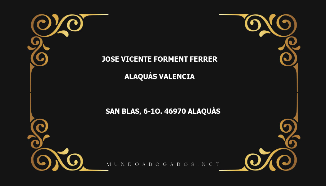 abogado Jose Vicente Forment Ferrer en la localidad de Alaquàs