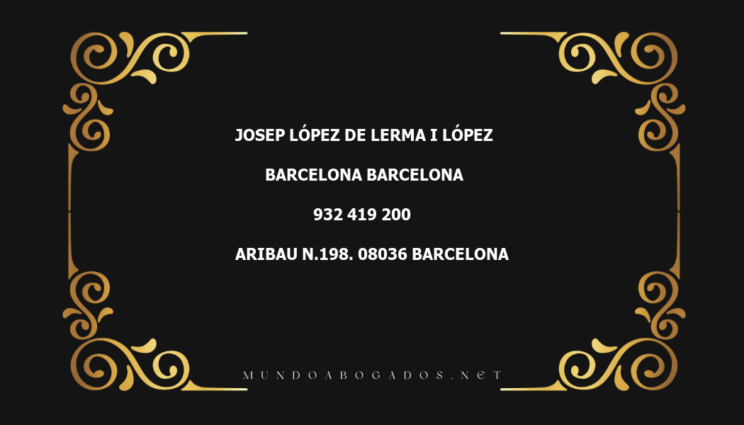 abogado Josep López De Lerma I López en la localidad de Barcelona