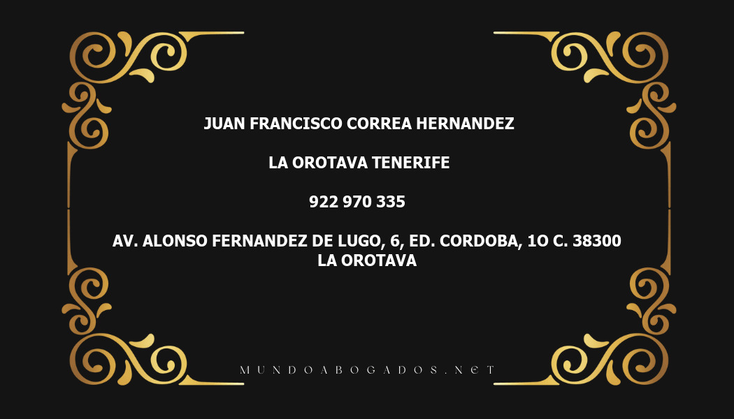 abogado Juan Francisco Correa Hernandez en la localidad de La Orotava