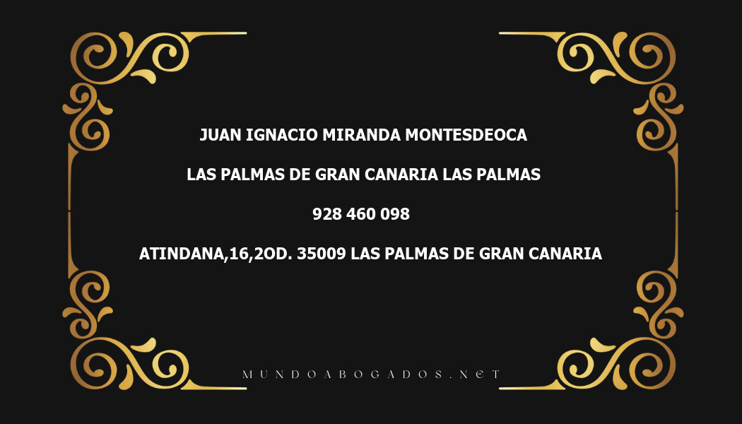 abogado Juan Ignacio Miranda Montesdeoca en la localidad de Las Palmas de Gran Canaria