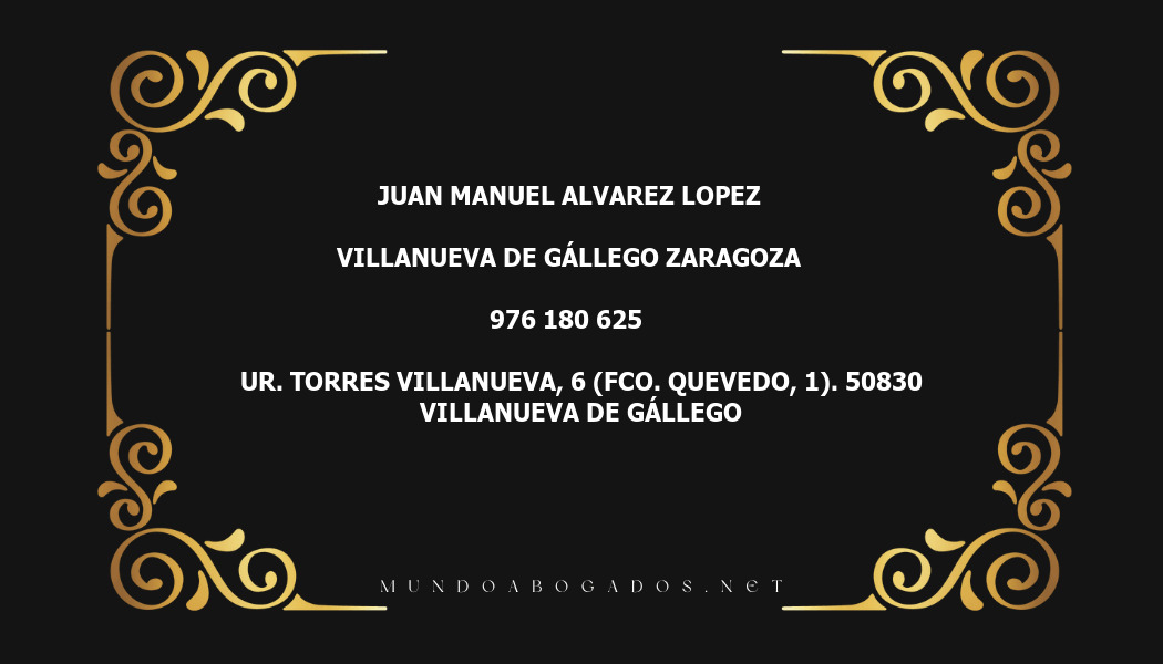 abogado Juan Manuel Alvarez Lopez en la localidad de VIllanueva de Gállego