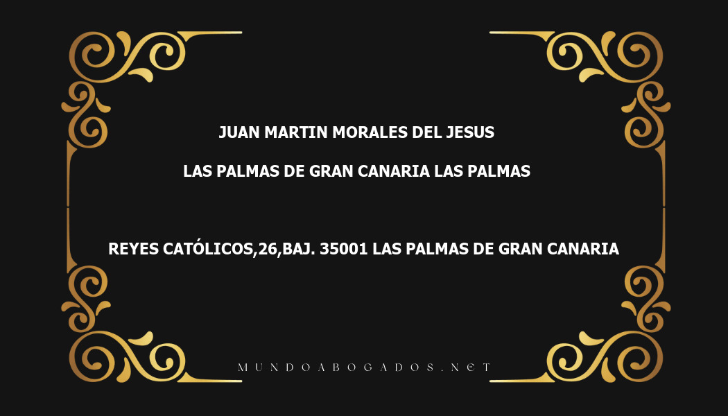 abogado Juan Martin Morales Del Jesus en la localidad de Las Palmas de Gran Canaria