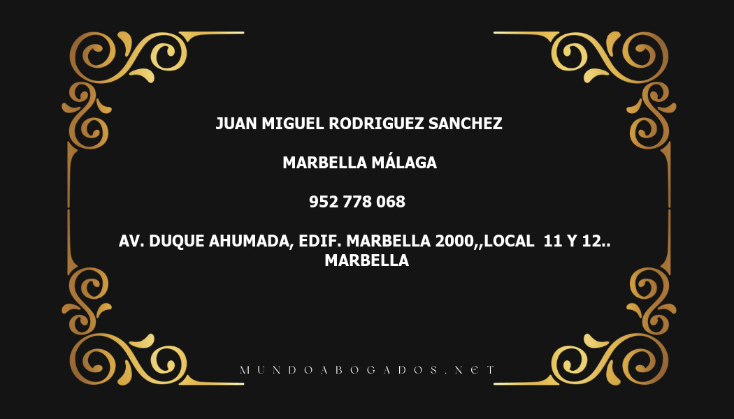 abogado Juan Miguel Rodriguez Sanchez en la localidad de Marbella