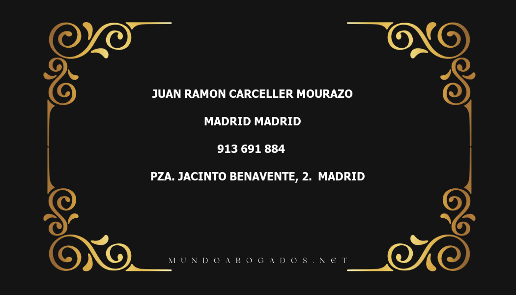 abogado Juan Ramon Carceller Mourazo en la localidad de Madrid