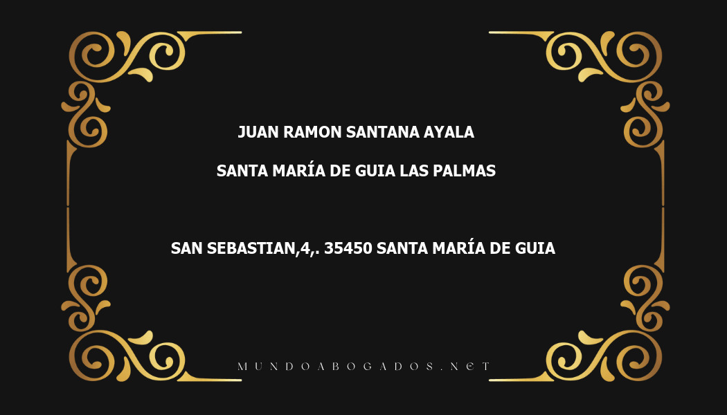 abogado Juan Ramon Santana Ayala en la localidad de Santa María de Guia