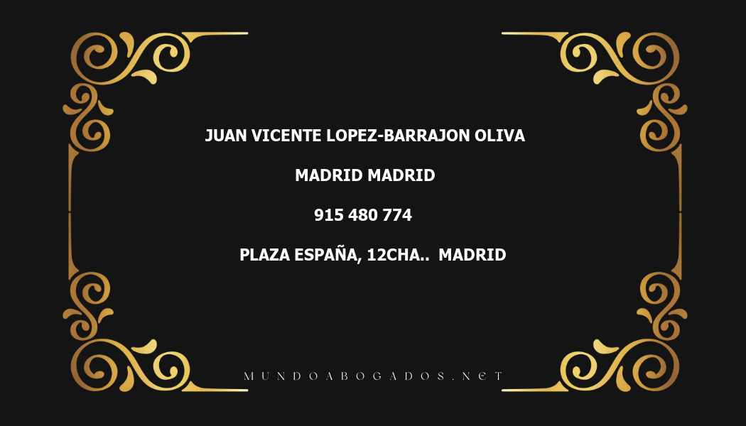 abogado Juan Vicente Lopez-Barrajon Oliva en la localidad de Madrid