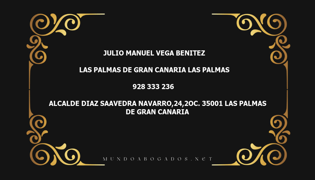 abogado Julio Manuel Vega Benitez en la localidad de Las Palmas de Gran Canaria