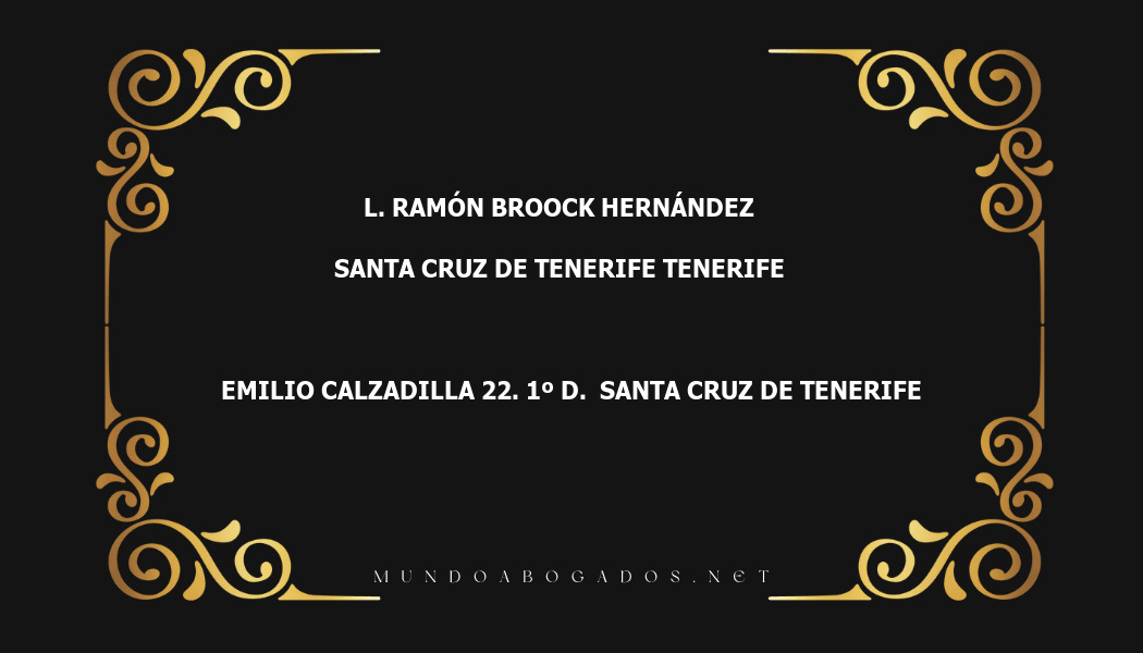 abogado L. Ramón Broock Hernández en la localidad de Santa Cruz de Tenerife