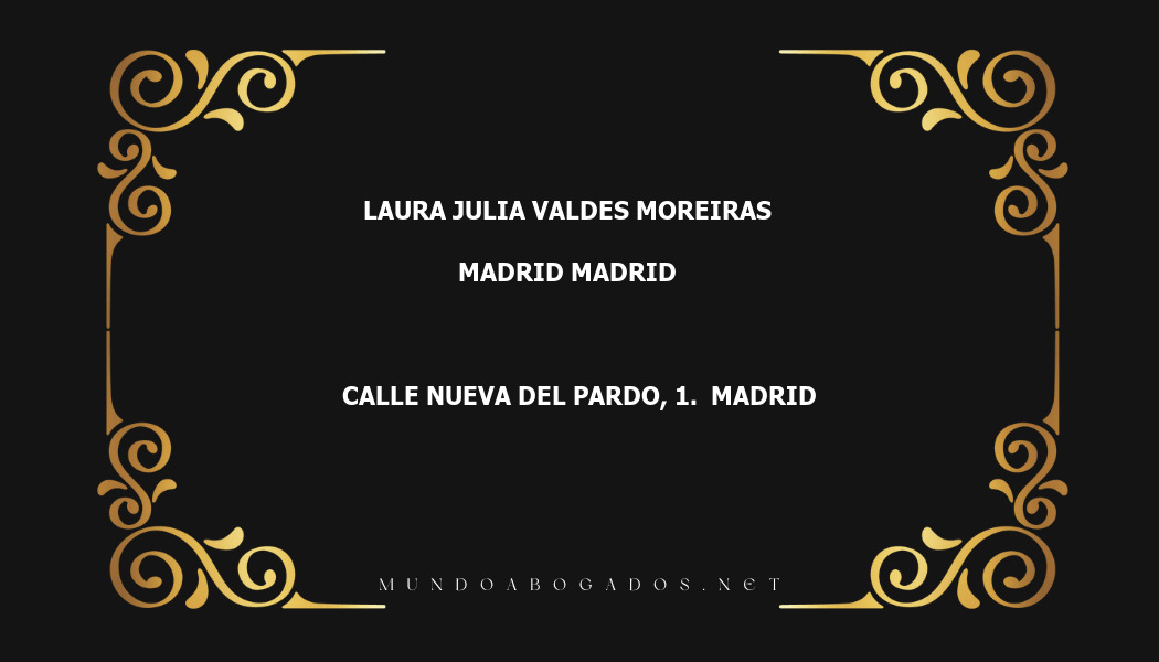 abogado Laura Julia Valdes Moreiras en la localidad de Madrid