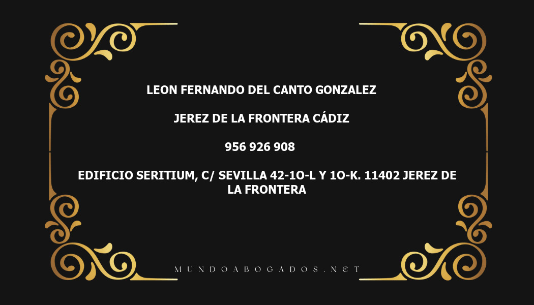 abogado Leon Fernando Del Canto Gonzalez en la localidad de Jerez de la Frontera