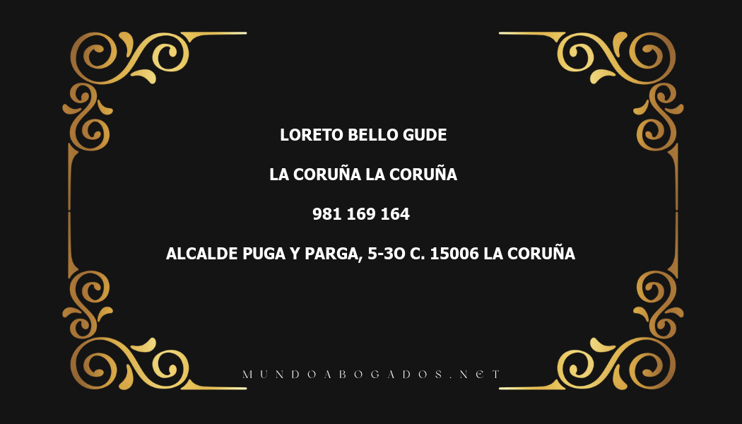 abogado Loreto Bello Gude en la localidad de La Coruña