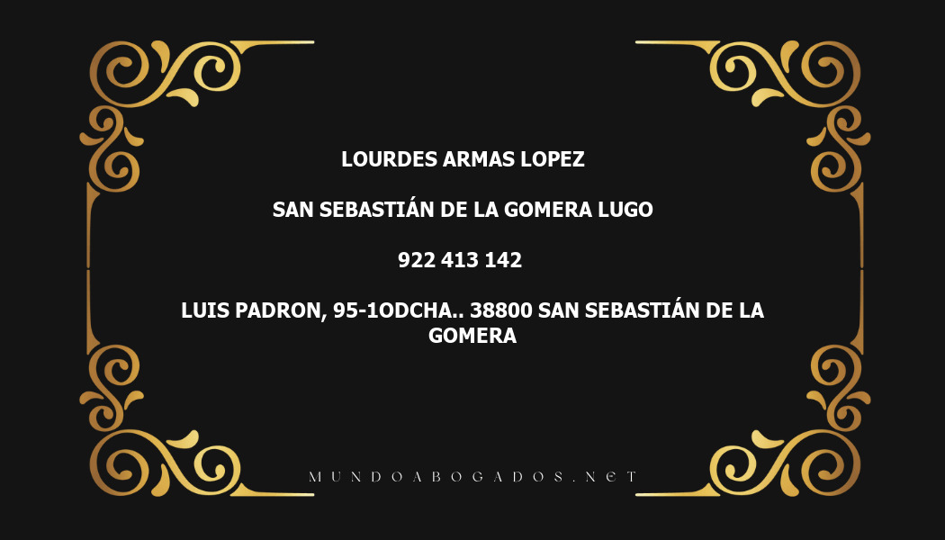 abogado Lourdes Armas Lopez en la localidad de San Sebastián de la Gomera