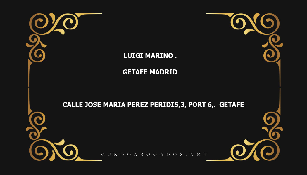 abogado Luigi Marino . en la localidad de Getafe