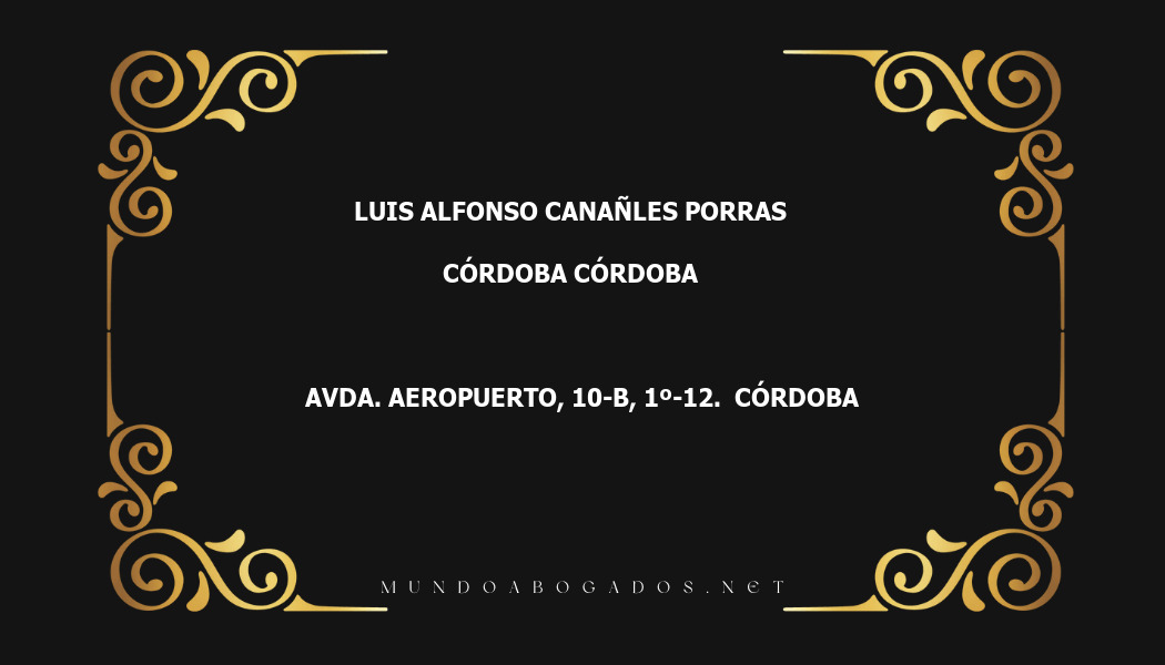 abogado Luis Alfonso Canañles Porras en la localidad de Córdoba